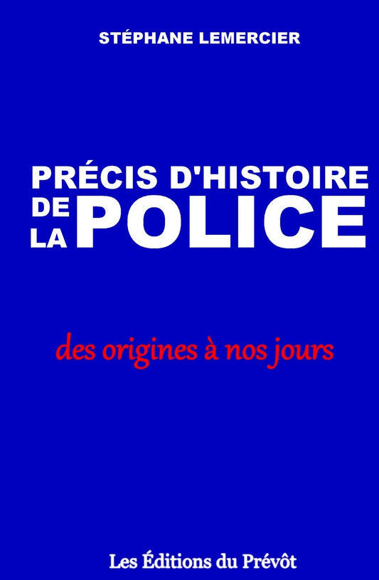 Précis d'Histoire de la police