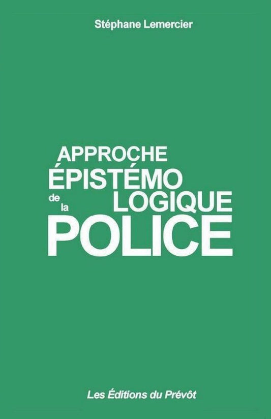 Approche épistémologique de la police