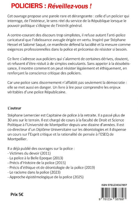 Policiers : Réveillez-vous !