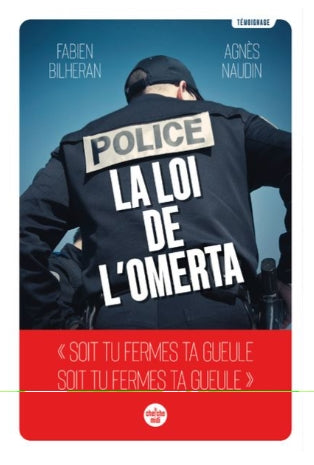 Police : la loi de l'omerta